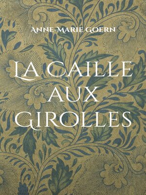 cover image of La Caille aux Girolles